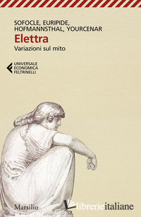 ELETTRA. VARIAZIONI SUL MITO