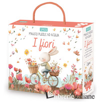 FIORI. MAGICO PUZZLE AD ACQUA. EDIZ. ILLUSTRATA. CON PUZZLE (I)