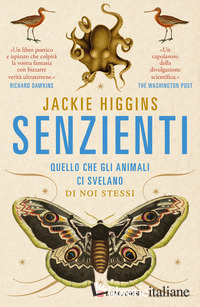 SENZIENTI. QUELLO CHE GLI ANIMALI CI SVELANO DI NOI STESSI
