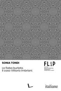 FIABA BURLATA. IL CASO VITTORIO IMBRIANI (LA)