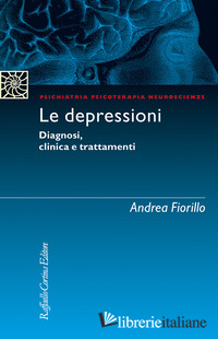 DEPRESSIONI. DIAGNOSI, CLINICA, TRATTAMENTI (LE)