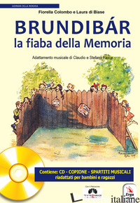 BRUNDIBAR. LA FIABA DELLA MEMORIA. CON CD-AUDIO