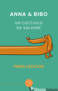 ANNA & BIBO. UN CUCCIOLO DA SALVARE