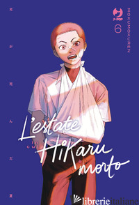ESTATE IN CUI HIKARU E' MORTO (L'). VOL. 6