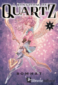 KINGDOM OF QUARTZ (A). VOL. 4