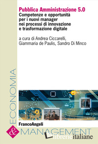 PUBBLICA AMMINISTRAZIONE 5.0. COMPETENZE E OPPORTUNITA' PER I NUOVI MANAGER NEI 