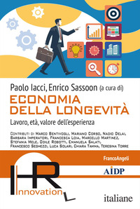 ECONOMIA DELLA LONGEVITA'. LAVORO, ETA', VALORE DELL'ESPERIENZA