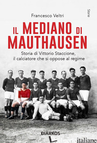 MEDIANO DI MAUTHAUSEN. NUOVA EDIZ. (IL)