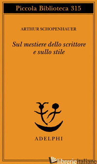 SUL MESTIERE DELLO SCRITTORE E SULLO STILE