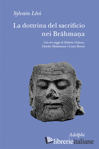 DOTTRINA DEL SACRIFICIO NEI BRAHMANA (LA)