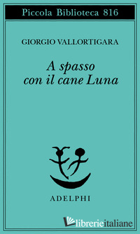 A SPASSO CON IL CANE LUNA