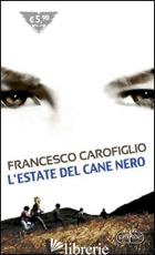 ESTATE DEL CANE NERO (L')