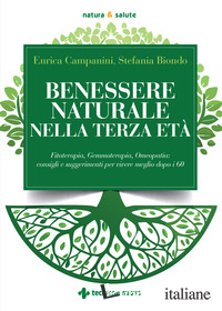 BENESSERE NATURALE NELLA TERZA ETA'