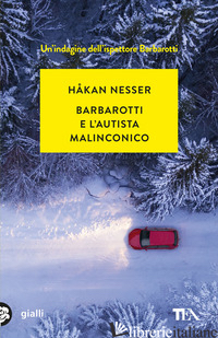 BARBAROTTI E L'AUTISTA MALINCONICO