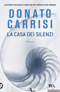 CASA DEI SILENZI (LA)
