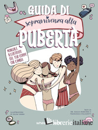 GUIDA DI SOPRAVVIVENZA ALLA PUBERTA'