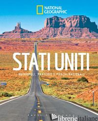 STATI UNITI. METROPOLI, PRATERIE E PARCHI NAZIONALI. PAESI DEL MONDO