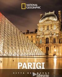 PARIGI. CITTA' DEL MONDO