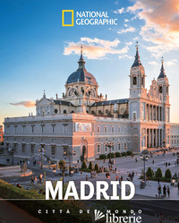 MADRID. CITTA' DEL MONDO