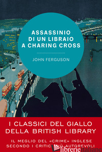 ASSASSINIO DI UN LIBRAIO A CHARING CROSS
