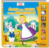 ALICE NEL PAESE DELLE MERAVIGLIE. ASCOLTA LE FIABE