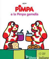 PIMPA E LA PIMPA GEMELLA