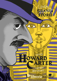 HOWARD CARTER. EDIZ. A COLORI