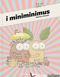MINIMINIMUS (I)