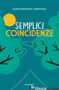 SEMPLICI COINCIDENZE