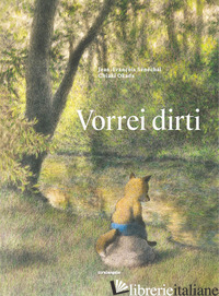 VORREI DIRTI