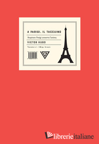 A PARIGI. IL TACCUINO