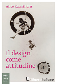 DESIGN COME ATTITUDINE (IL)