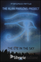 ALAN PARSONS PROJECT. THE EYE IN THE SKY (THE)