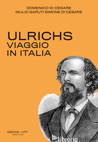 ULRICHS. VIAGGIO IN ITALIA