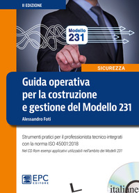 GUIDA OPERATIVA PER LA COSTRUZIONE E GESTIONE DEL MODELLO 231. STRUMENTI PRATICI