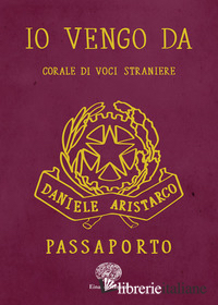 IO VENGO DA. CORALE DI VOCI STRANIERE