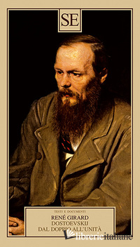 DOSTOEVSKIJ DAL DOPPIO ALL'UNITA'
