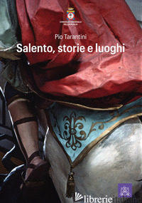 SALENTO, STORIE E LUOGHI