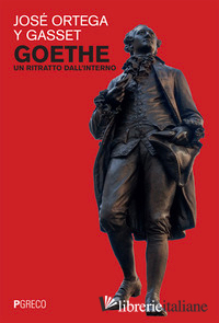 GOETHE. UN RITRATTO DALL'INTERNO