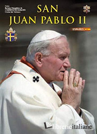 SAN GIOVANNI PAOLO II. EDIZ. SPAGNOLA