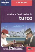 CAPIRSI E FARSI CAPIRE IN TURCO