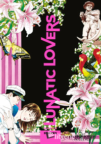 LUNATIC LOVERS