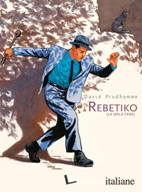REBETIKO. LA MALA ERBA