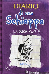 DIARIO DI UNA SCHIAPPA. LA DURA VERITA'