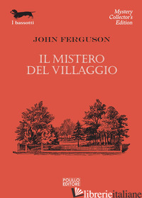 MISTERO DEL VILLAGGIO (IL)