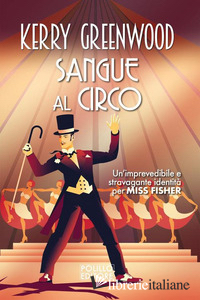 SANGUE AL CIRCO. NUOVA EDIZ.