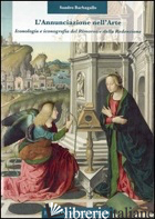 ANNUNCIAZIONE NELL'ARTE. ICONOLOGIA E ICONOGRAFIA DEL RIMORSO E DELLA REDENZIONE