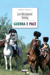 GUERRA E PACE. EDIZ. INTEGRALE. CON SEGNALIBRO