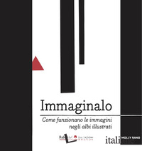 IMMAGINALO. COME FUNZIONANO LE IMMAGINI NEGLI ALBI