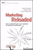 MARKETING RELOADED. LEVE E STRUMENTI PER LA CO-CREAZIONE DI ESPERIENZE MULTICANA